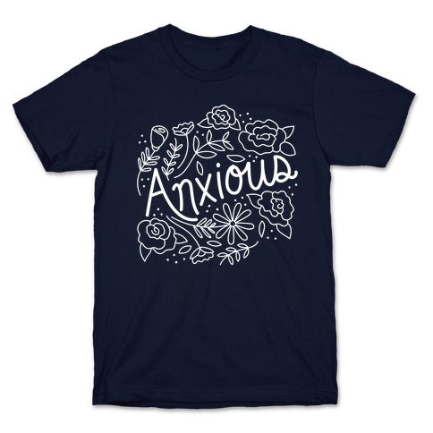 Anxious Florals T-Shirt